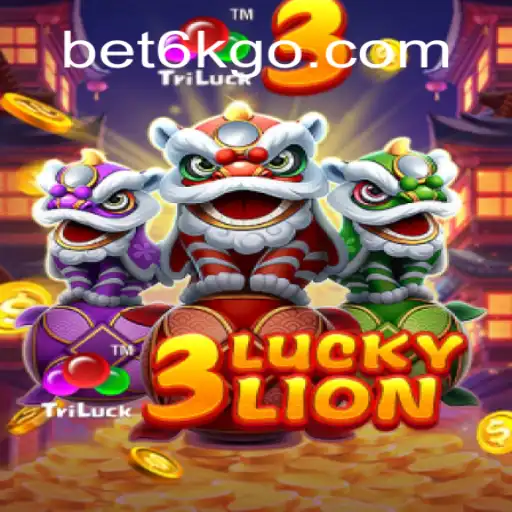 Explore the Exciting World of 3LUCKYLION on BET6K COM